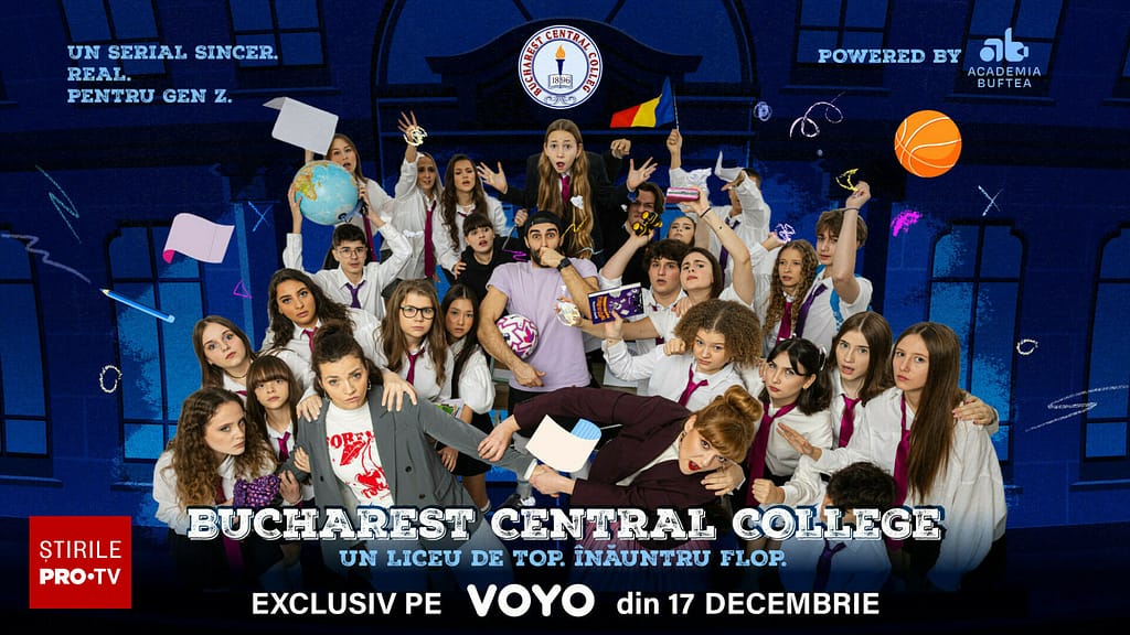 Academia Buftea și VOYO lansează Bucharest Central College, cel mai nou serial românesc pentru adolescenți, din 17 decembrie