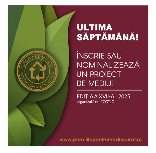 Ultima săptămână de înscrieri la Gala Premiilor pentru un Mediu Curat